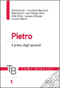 Pietro. Il primo degli apostoli