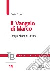 Il Vangelo di Marco libro