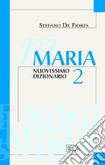 Maria. Nuovissimo dizionario. Vol. 2 libro