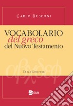 Vocabolario del greco del Nuovo Testamento libro