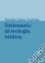 Dizionario di teologia biblica libro