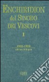 Enchiridion del sinodo dei vescovi. Ediz. bilingue. Vol. 1: 1965-1988 libro