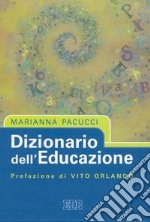 Dizionario dell'educazione libro