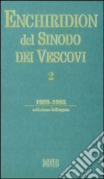 Enchiridion del sinodo dei vescovi. Ediz. bilingue. Vol. 2