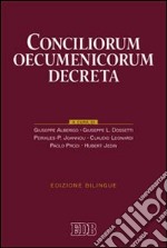 Conciliorum oecumenicorum decreta. Ediz. bilingue libro