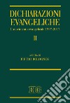 Dichiarazioni evangeliche II. Il Movimento evangelicale (1997-2017) libro