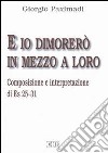 E io dimorerò in mezzo a loro. Composizione e interpretazione di Es 25-31 libro