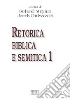 Retorica biblica e semitica. Vol. 1 libro