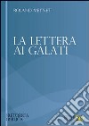 La Lettera ai Galati libro