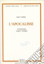 L'apocalisse. Ermeneutica, esegesi, teologia libro