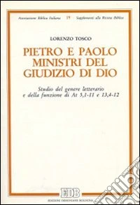 Pietro e Paolo ministri del giudizio di Dio libro
