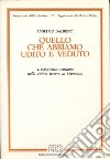 Quello che abbiamo udito e veduto. L'esperienza cristiana nella prima Lettera di Giovanni libro