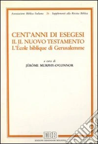 Cent'anni di esegesi (2) libro