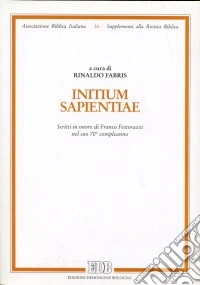 Initium sapientiae. Scritti in onore di Franco Festorazzi nel suo 70º compleanno libro