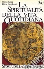 La spiritualità della vita quotidiana negli scritti dei Padri