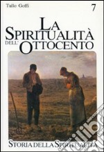 La spiritualità dell'Ottocento libro