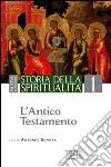 Storia della spiritualità. Vol. 1: L'Antico Testamento libro