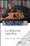 Storia della spiritualità. Vol. 8: La riforma cattolica libro