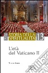 Storia della spiritualità. Vol. 13: L'età del Vaticano II libro di Goffi Tullo