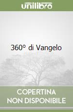 360° di Vangelo libro