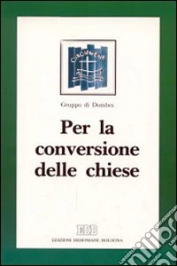 Per la conversione delle Chiese libro