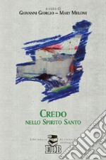 Credo nello Spirito Santo