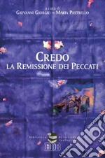 Credo la remissione dei peccati libro