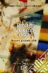 Ridire il Credo oggi. Percorsi, proposte, sfide libro