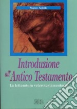 Introduzione all'Antico Testamento. La letteratura veterotestamentaria libro