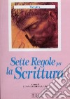 Sette regole per la Scrittura libro