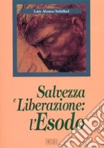 Salvezza e liberazione: l'Esodo libro