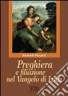 Preghiera e filiazione nel Vangelo di Luca libro