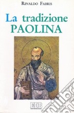 La tradizione paolina libro