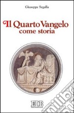 Il quarto Vangelo come storia libro