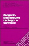 Gregorio Nazianzeno teologo e scrittore libro