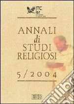 Annali di studi religiosi (2004) (5) libro