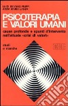 Psicoterapia e valori umani libro