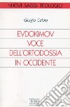 Evdokimov voce dell'ortodossia in Occidente libro