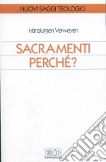 Sacramenti perché? libro