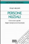 Persone nuziali. Communio nuptialis. Saggio teologico di antropologia libro