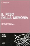 Il peso della memoria. Una lettura ebraica del Nuovo Testamento libro