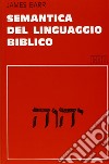 Semantica del linguaggio biblico libro