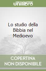 Lo studio della Bibbia nel Medioevo