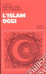 L'Islam oggi libro