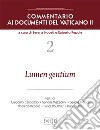 Commentario ai documenti del Vaticano II. Vol. 2: Lumen gentium libro