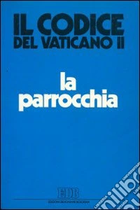 La parrocchia e le sue strutture libro