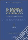 Il codice di diritto canonico. Commento giuridico-pastorale. Vol. 1: Libri I-II libro di Chiappetta Luigi Catozzella F. (cur.) Catta A. (cur.) Izzi C. (cur.)