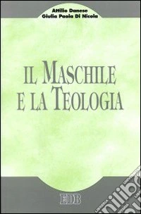 Il maschile e la teologia libro