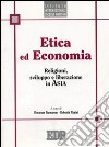 Etica ed economia. Religioni, sviluppo e liberazione in Asia libro