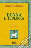 Donna e teologia. Bilancio di un secolo libro